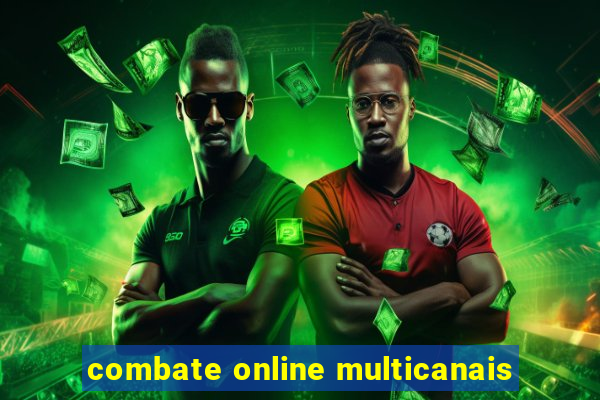 combate online multicanais